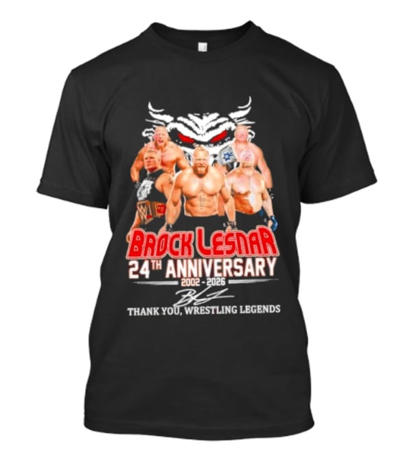 Brock Lesnar 24th Anniversary 2002 2026 Thank You Wrestling Legends T-Shirt