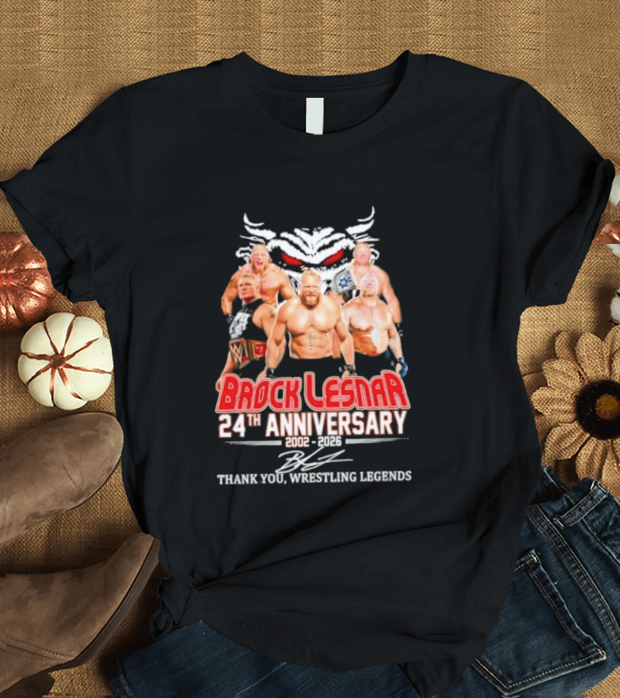 Brock Lesnar 24th Anniversary 2002 2026 Thank You Wrestling Legends T-Shirt