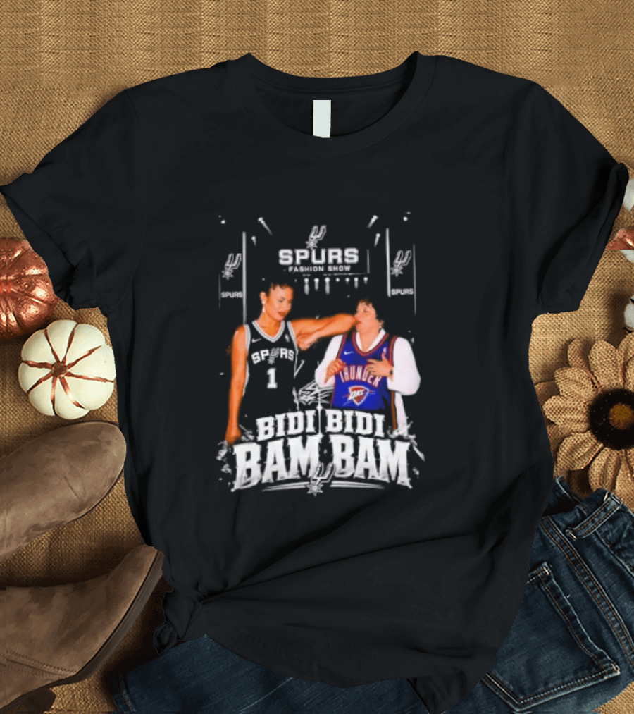 Spurs Thunder Bidi Bidi Bam Bam Fashion Show T-Shirt