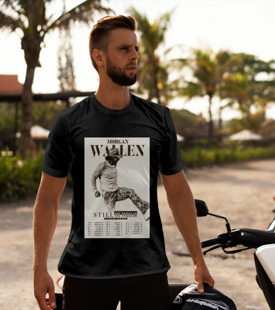 Morgan Wallen Still The Problem Tour 2026 May 29 Denver CO T-Shirt