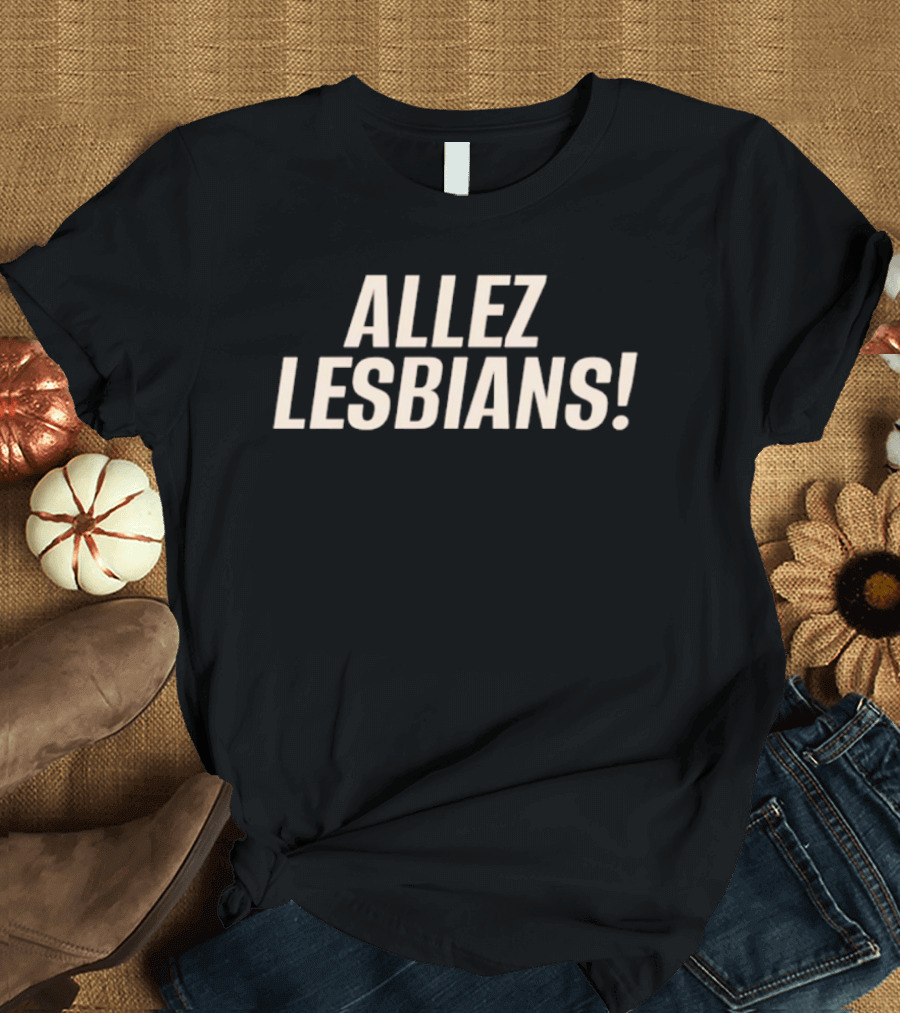 Allez Lesbians Hockey Pride Cheer T-Shirt