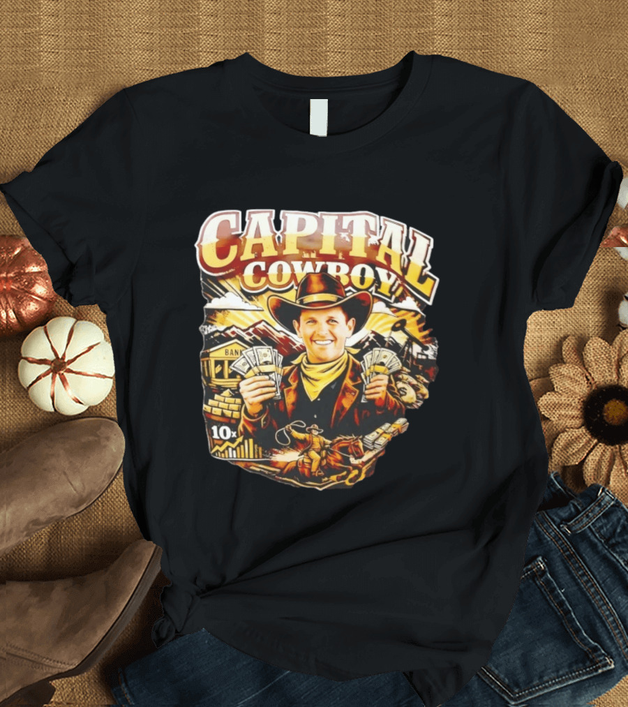 Capital Cowboy Bank Cash 10x Cowboy Hat T-Shirt