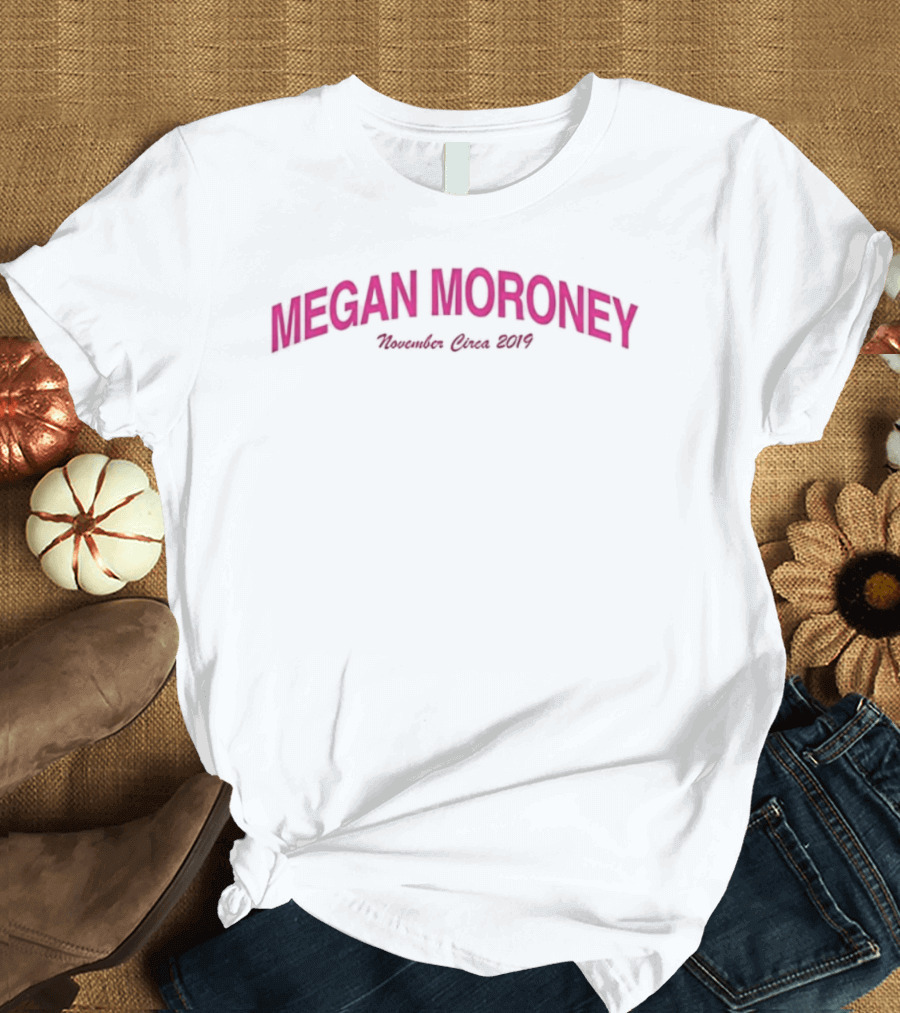 Megan Moroney November Circa 2019 T-Shirt