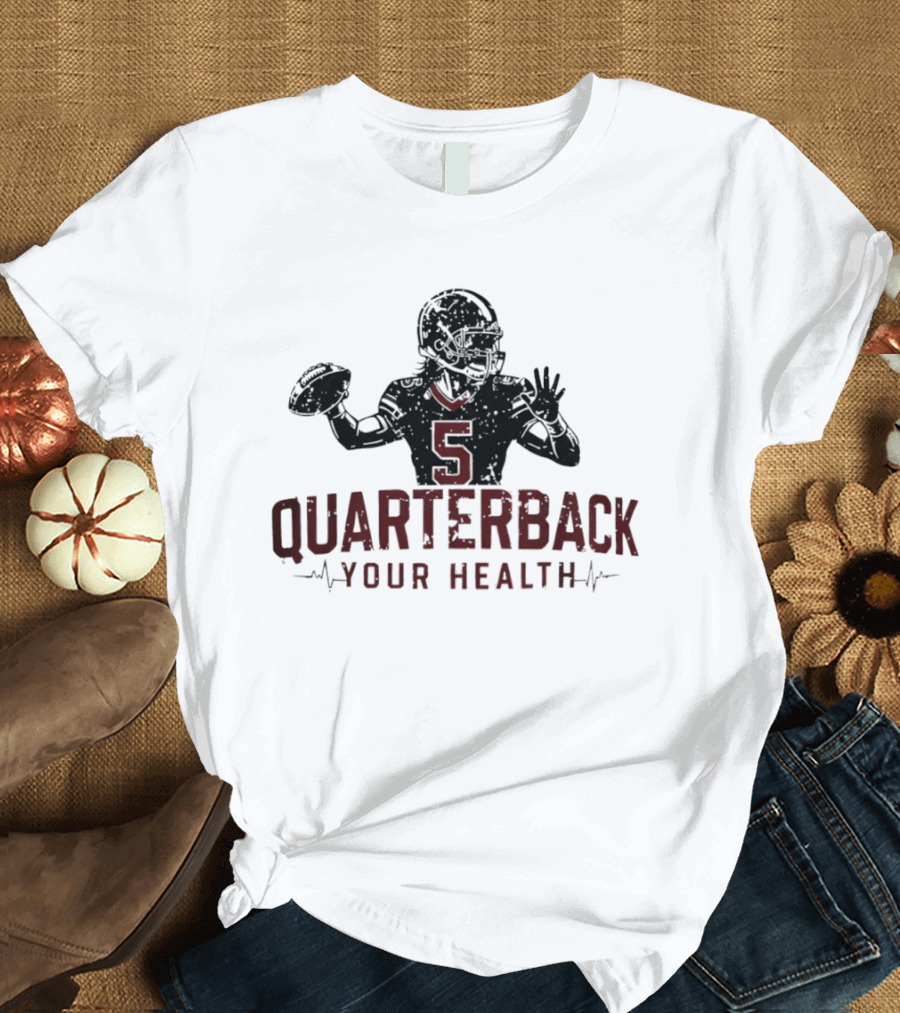 Quarterback Your Health Football Wellness Fitness 5 T-Shirt