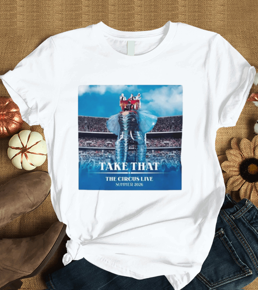 Take That The Circus Live Summer 2026 Stadium Performance T-Shirt
