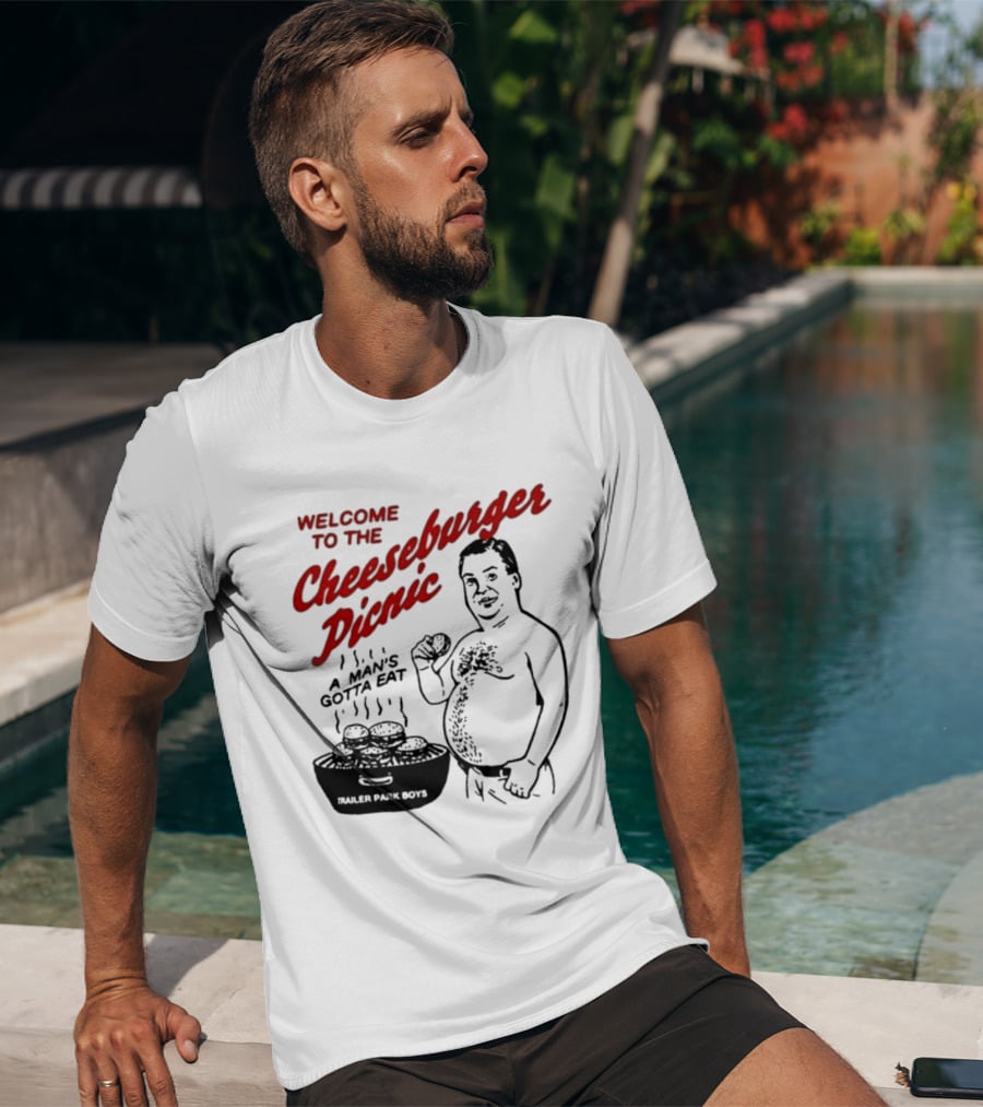 Welcome To The Cheeseburger Picnic A Man's Gotta Eat Ja Rule Shit Hawks T-Shirt