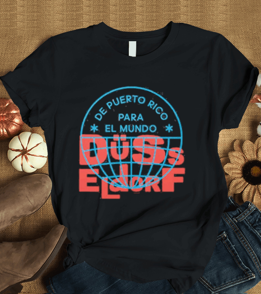 De Puerto Rico Para El Mundo Bad Bunny Dusseldorf T-Shirt