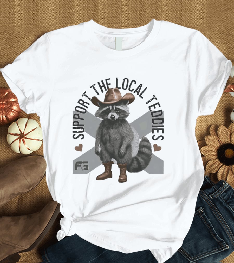 Raccoon Cowboy Support The Local Teddies T-Shirt