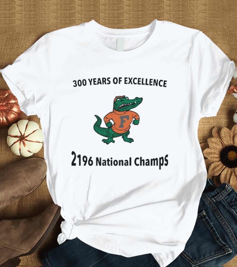 Florida Gators 300 Years Of Excellence 2196 National Champs T-Shirt