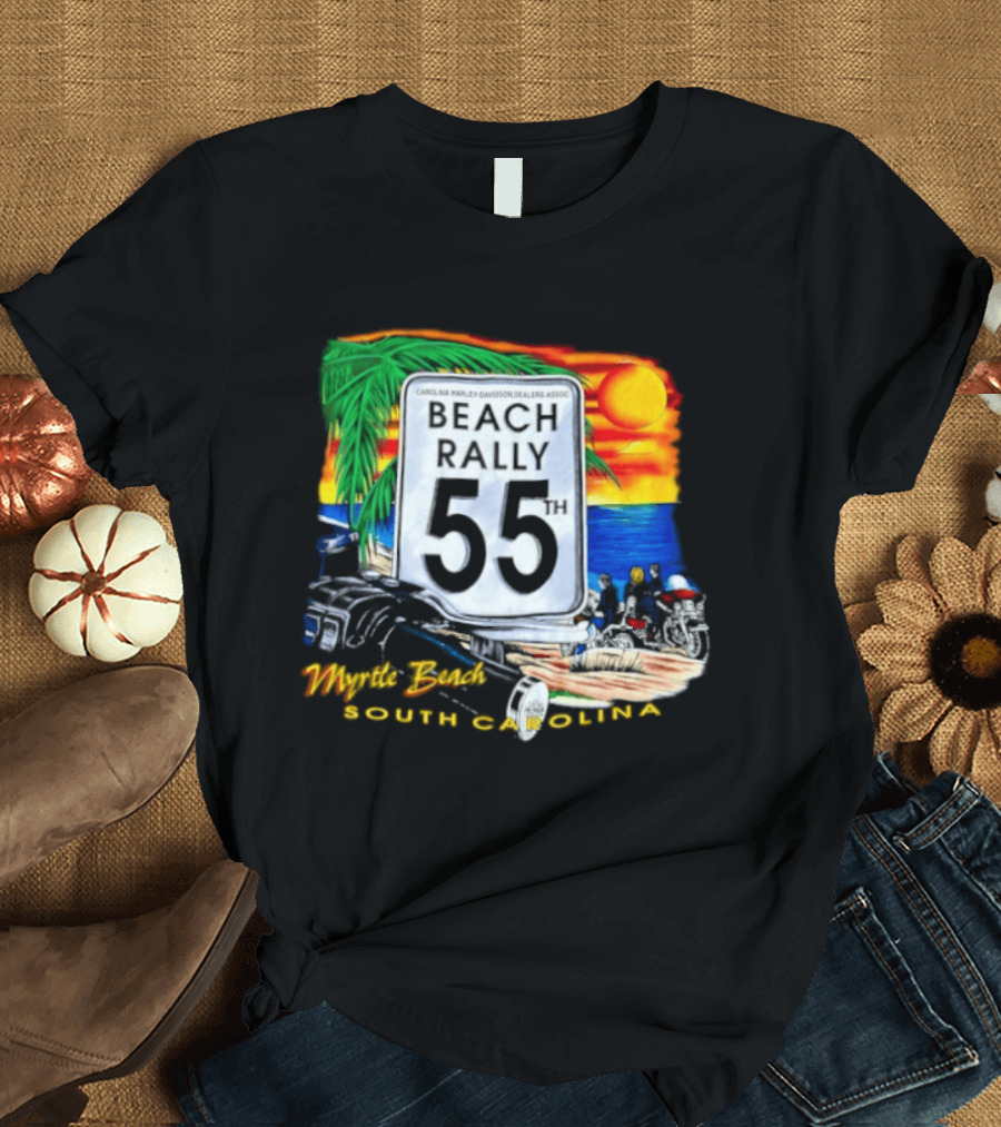 Carolina Harley Davidson Dealers Assoc Beach Rally 55th Myrtle Beach South Carolina T-Shirt