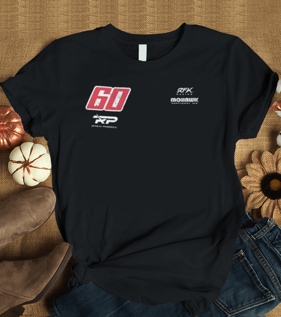 Ryan Preece 60 RFK Racing Mohawk Northeast RP Performance T-Shirt