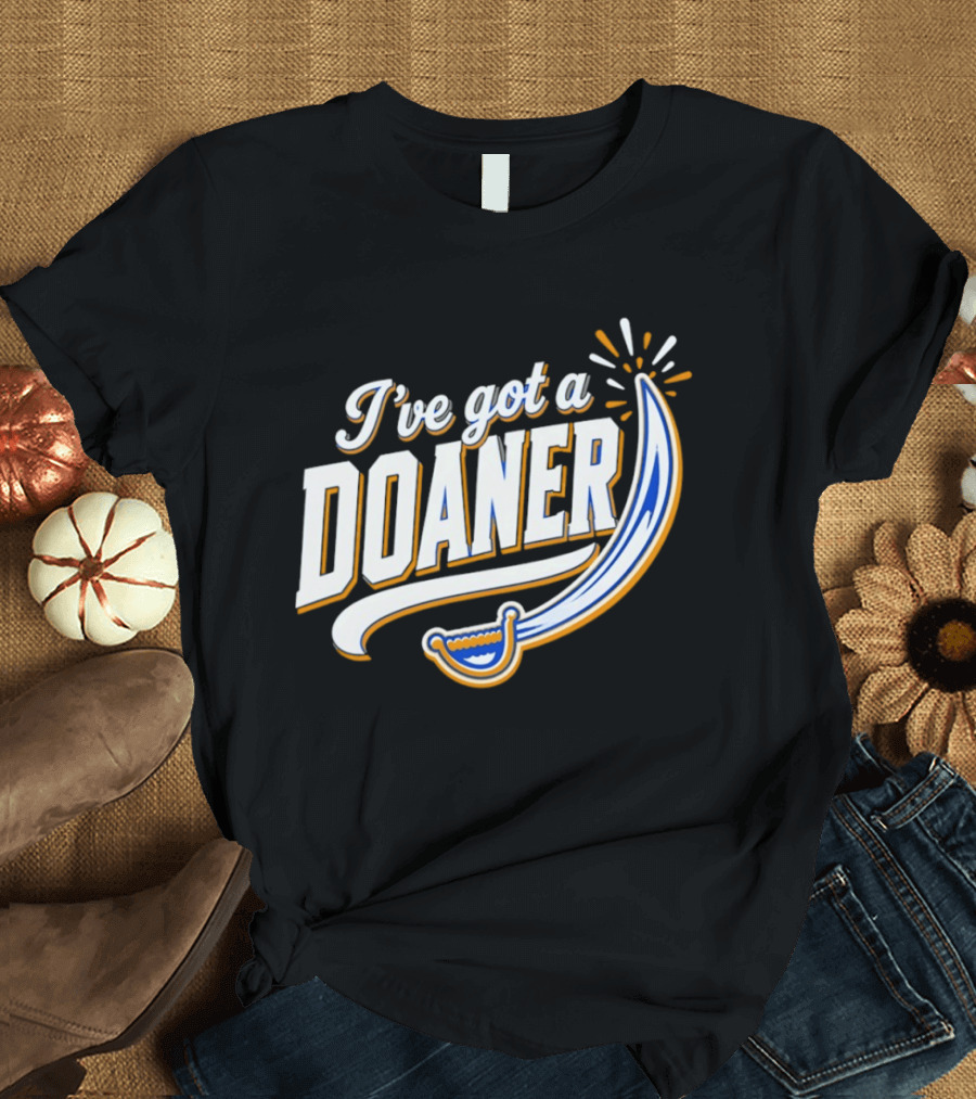 I've Got A Doaner Buffalo Sabres Hockey Sword T-Shirt