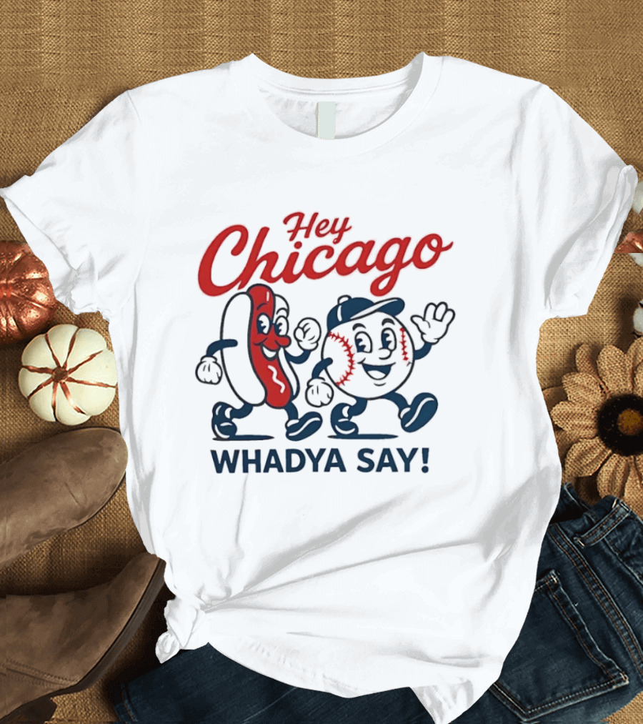 Chicago Baseball Hey Whadya Say Hot Dog Cartoon Characters T-Shirt