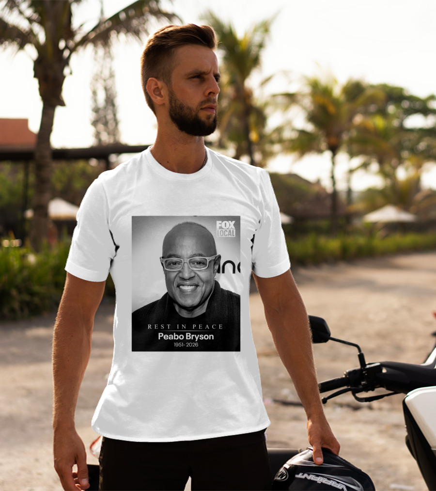 Rest In Peace Peabo Bryson 1951 2026 Fox Local T-Shirt