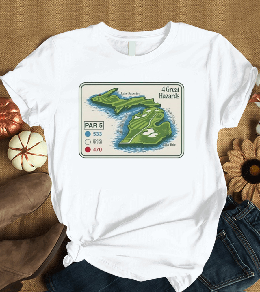 Michigan Golf Par 5 Course Map With 4 Great Hazards Lake Superior Huron Erie T-Shirt