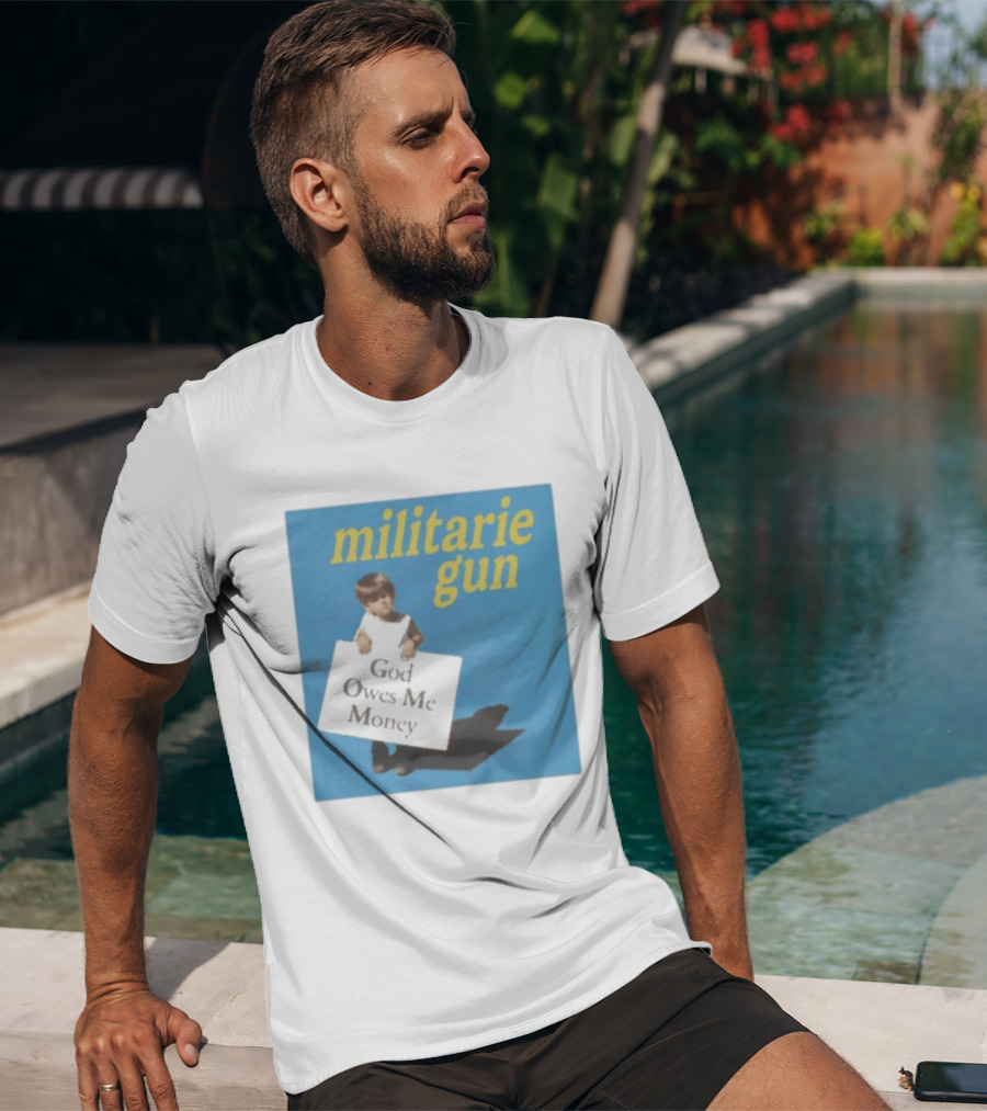 Militarie Gun God Owes Me Money Vintage Child Protest T-Shirt