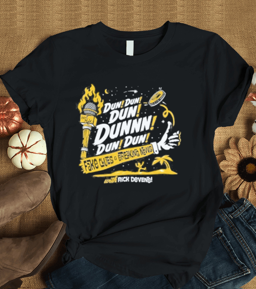 Fake Clues And Breaking News Dun Dun Dun Dunnn Dun Dun Rick Devens Torch And Palm Tree T-Shirt