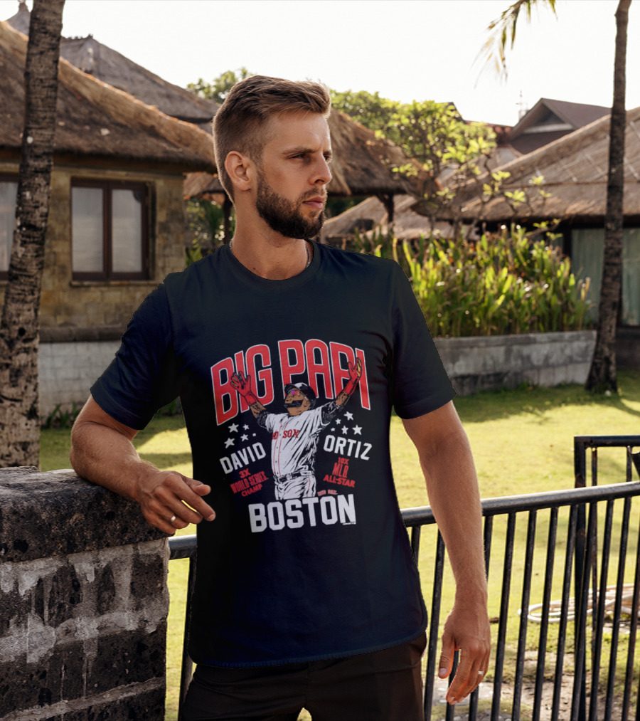 BIG PAPI David Ortiz 3X World Series Champ 10X All Star Boston Red Sox T-Shirt