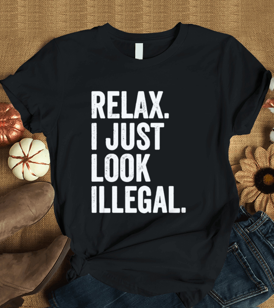 Ronald Acuna Jr Relax I Just Look Illegal 2026 T-Shirt