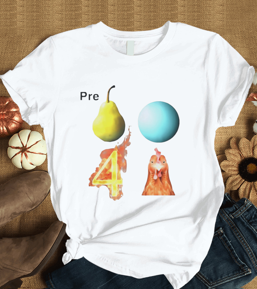 Pre Pear Blue Egg Fire 4 Chicken T-Shirt