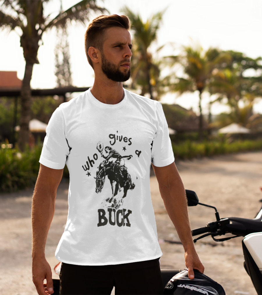 Who Gives A Buck Cowboy Riding Horse Retro Western Humor T-Shirt
