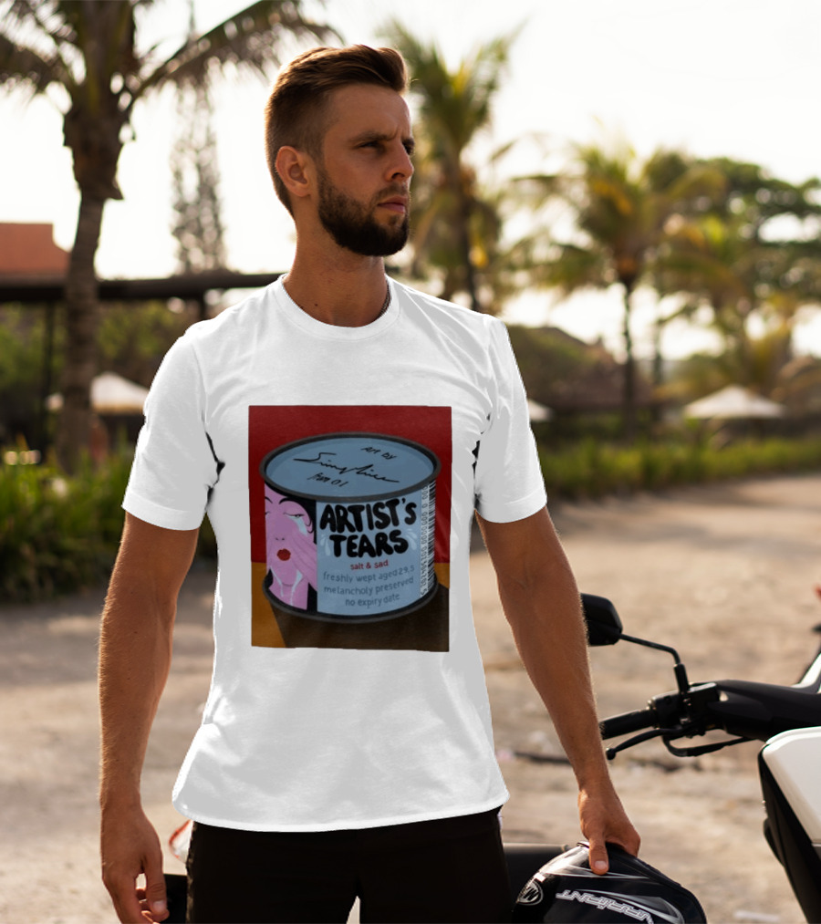Artist's Tears Salt And Sad Freshly Wept Aged 29.5 Melancholy Preserved No Expiry Date T-Shirt