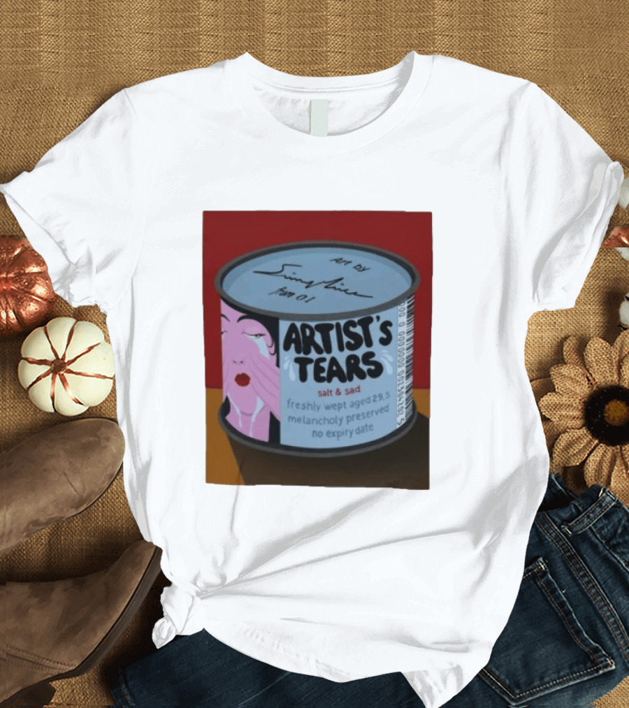 Artist's Tears Salt And Sad Freshly Wept Aged 29.5 Melancholy Preserved No Expiry Date T-Shirt