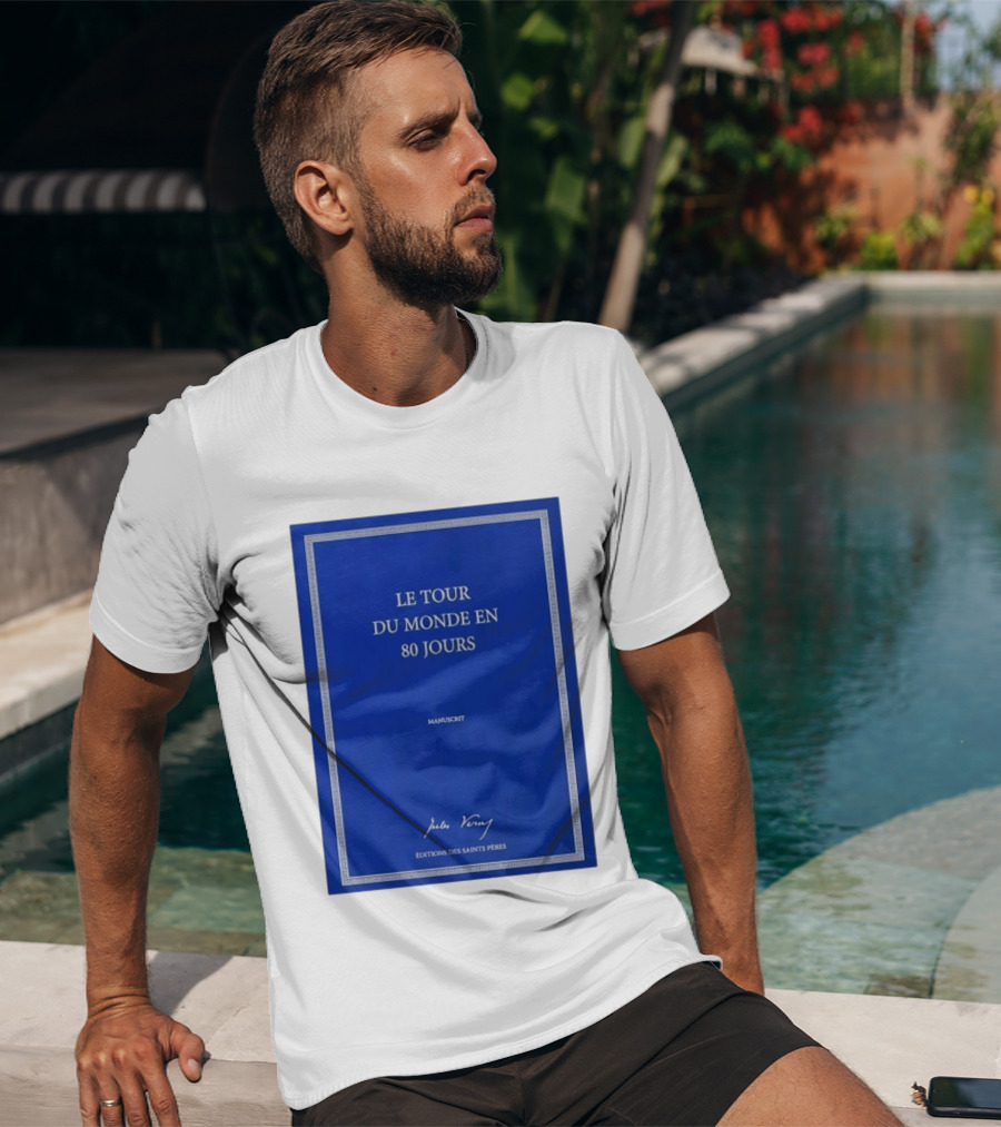 Le Tour Du Monde En 80 Jours Manuscrit Jules Verne Éditions Des Saints Pères T-Shirt
