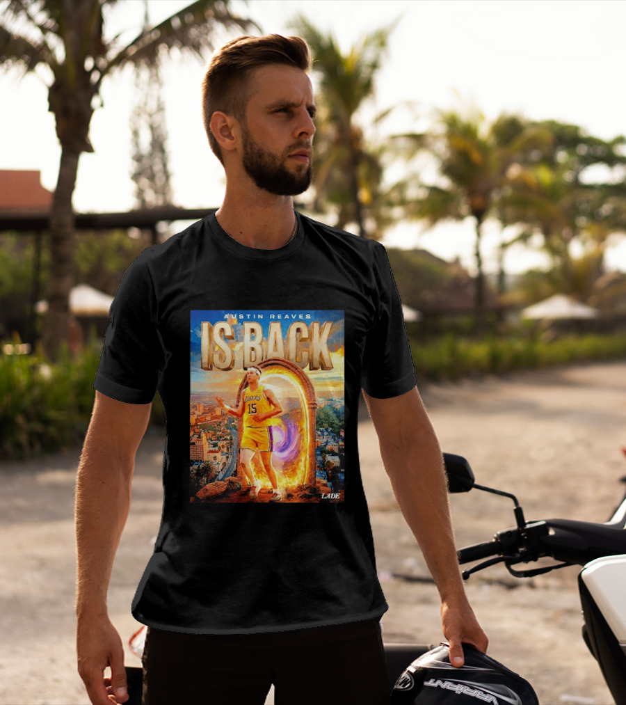 Austin Reaves Is Back Los Angeles Lakers Number 15 Game 5 City Background LAAE T-Shirt