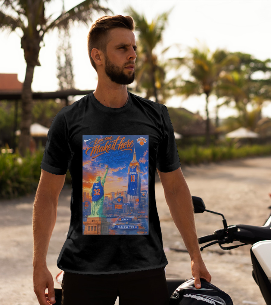 If You Can Make It Here New York Knicks Brunson Towns Jersey Landmark Skyline T-Shirt