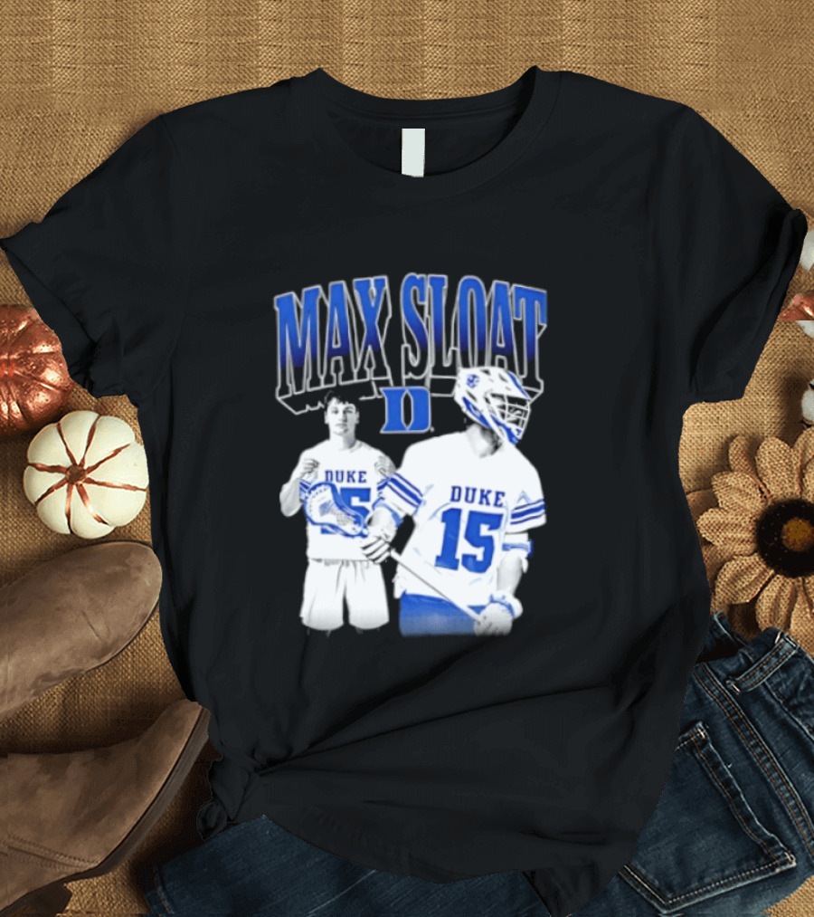 Max Sloat Duke Blue Devils Lacrosse Number 15 Sports Fan Gear T-Shirt