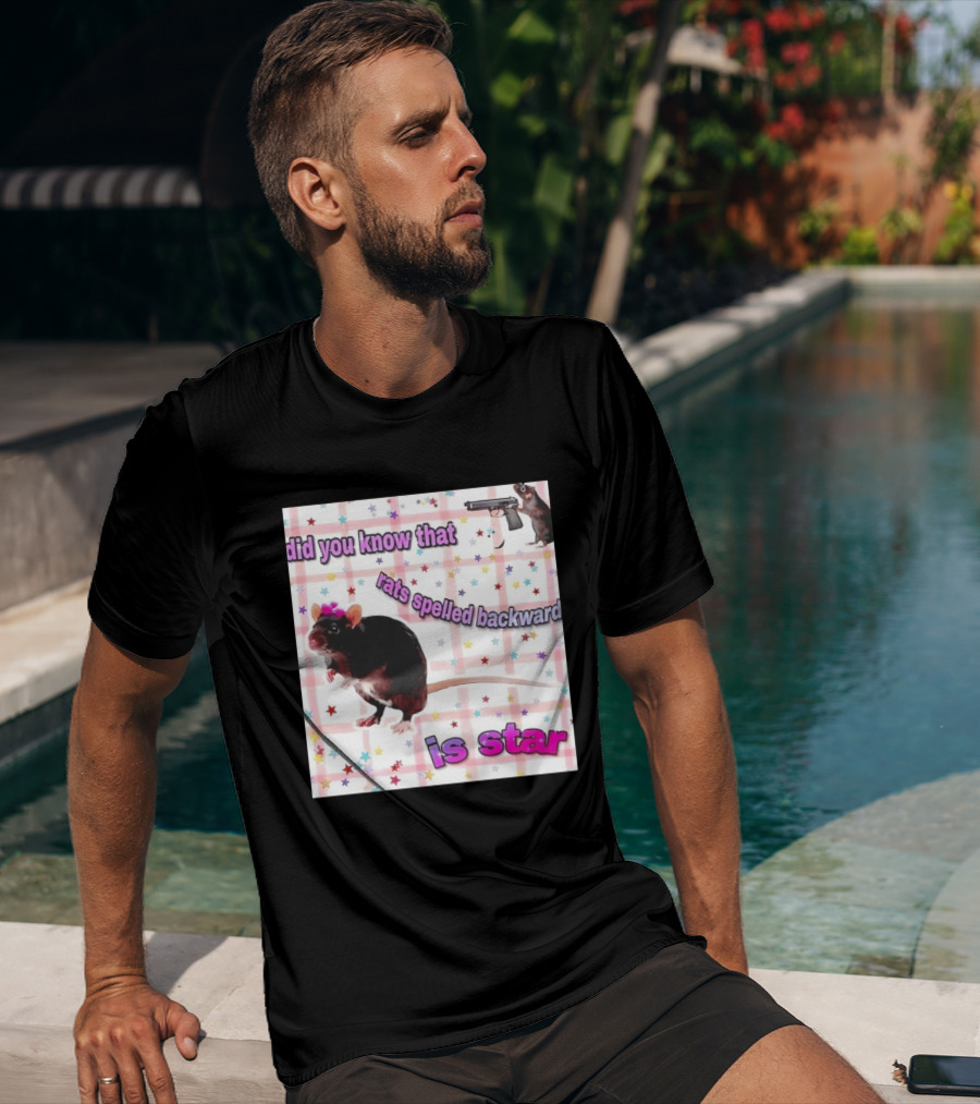 Did You Know That Rats Spelled Backward Is Star Rat With Gun And Stars T-Shirt