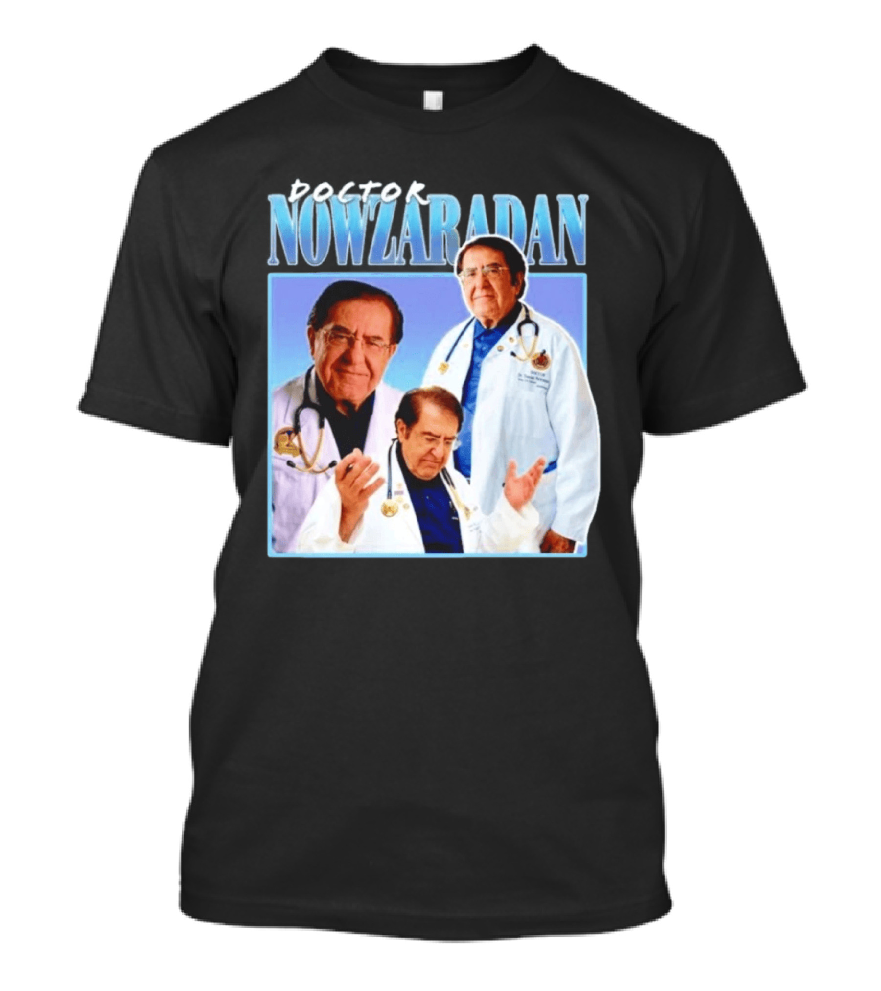 Doctor Nowzaradan My 600Lb Life Blue Stethoscope T-Shirt