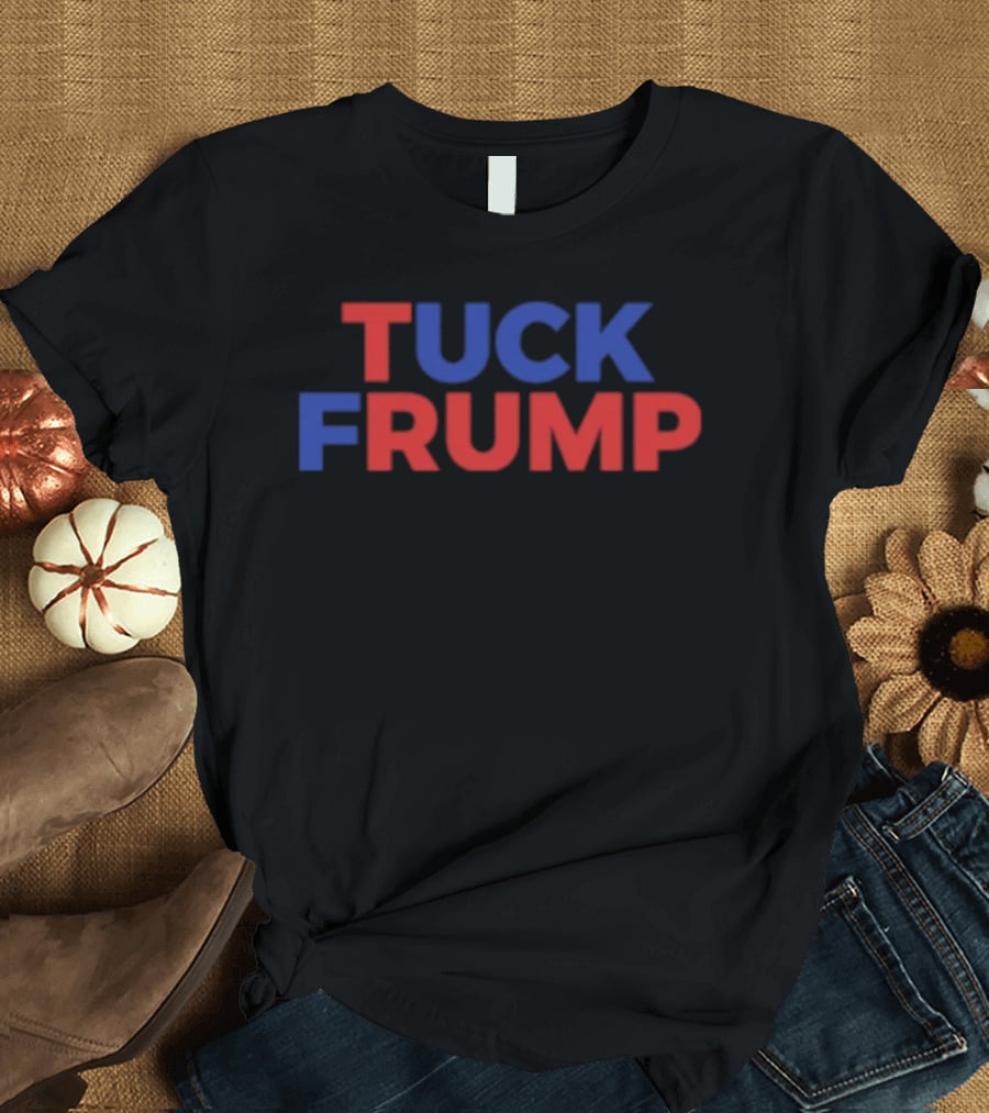 Tuck Frump Anti Trump Protest Red Blue T-Shirt
