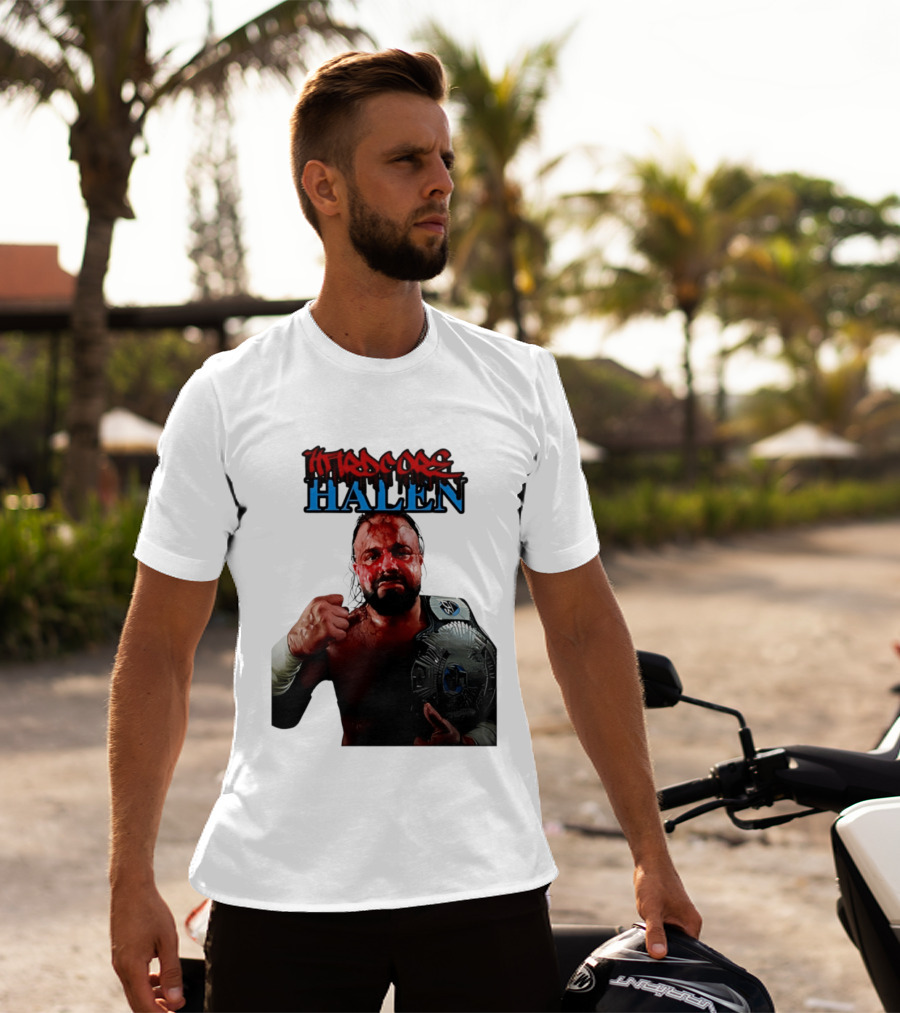 Hardcore Nick Halen Wrestling Champion With Belt T-Shirt