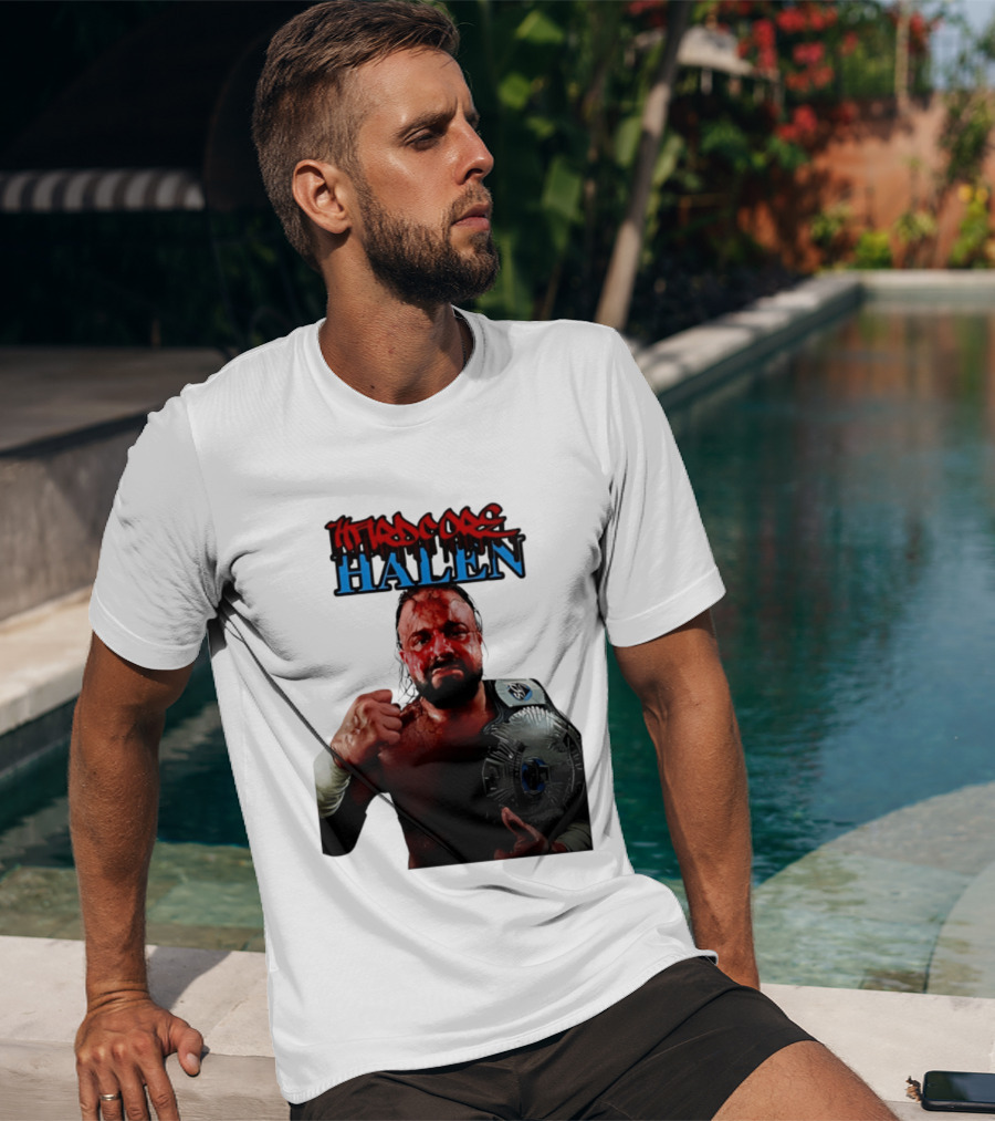 Hardcore Nick Halen Wrestling Champion With Belt T-Shirt
