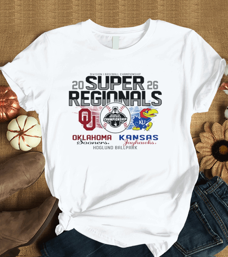 Kansas Jayhawks Vs Oklahoma Sooners Division I Baseball Championship 2026 Super Regionals Hoglund Ballpark T-Shirt