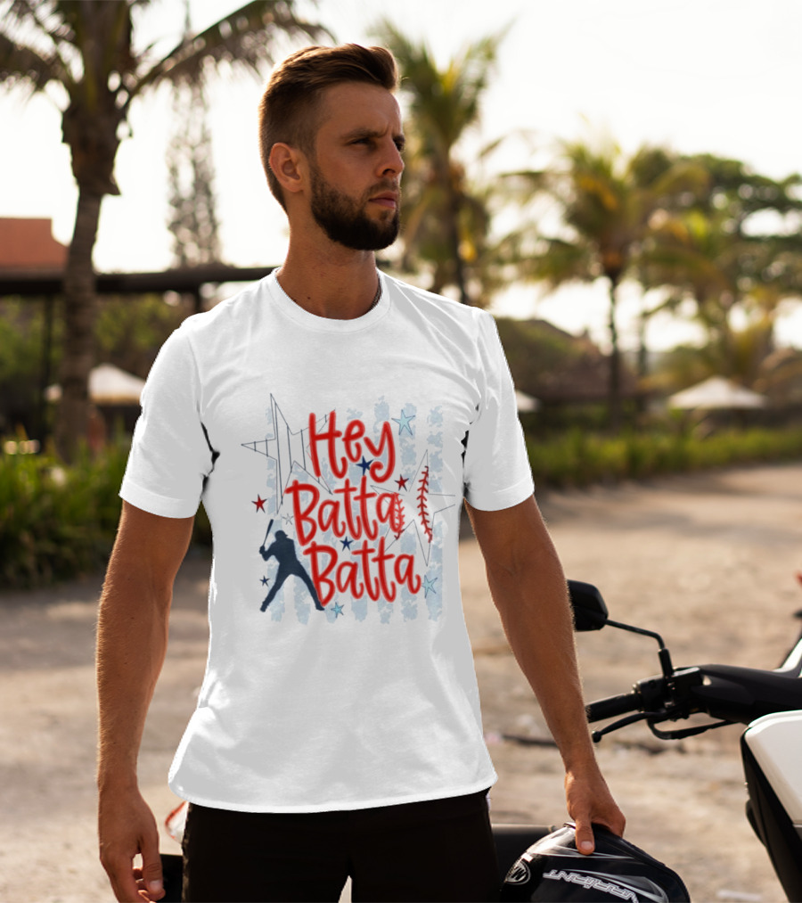 Hey Batta Batta Baseball Softball Patriotic Stars And Stripes USA T-Shirt
