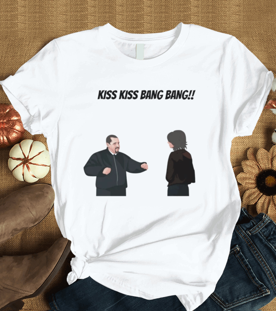 Kiss Kiss Bang Bang Bobby Bacala And Tony Soprano HBO Series T-Shirt