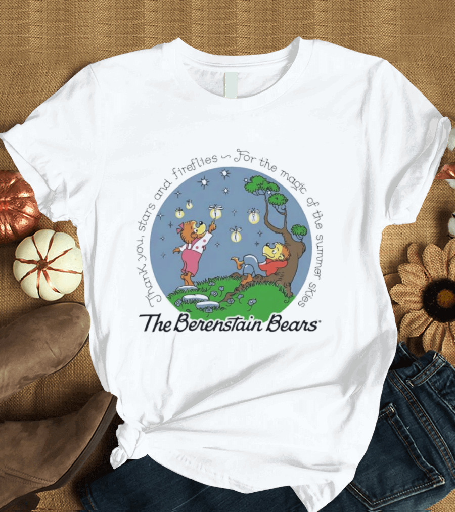 The Berenstain Bears Thank You Stars And Fireflies For The Magic Of The Summer Nights T-Shirt