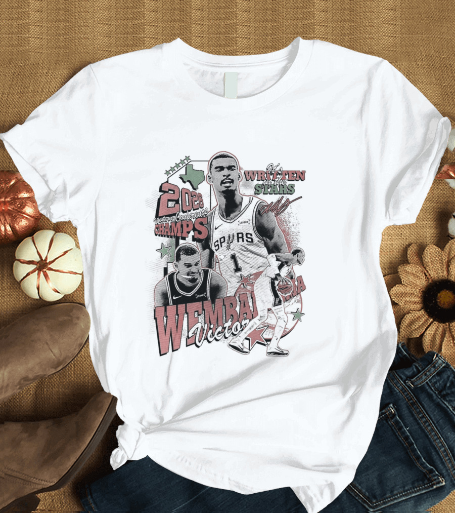 It's Written In The Stars Alien Victor Wembanyama 2026 Champs San Antonio Spurs NBA T-Shirt