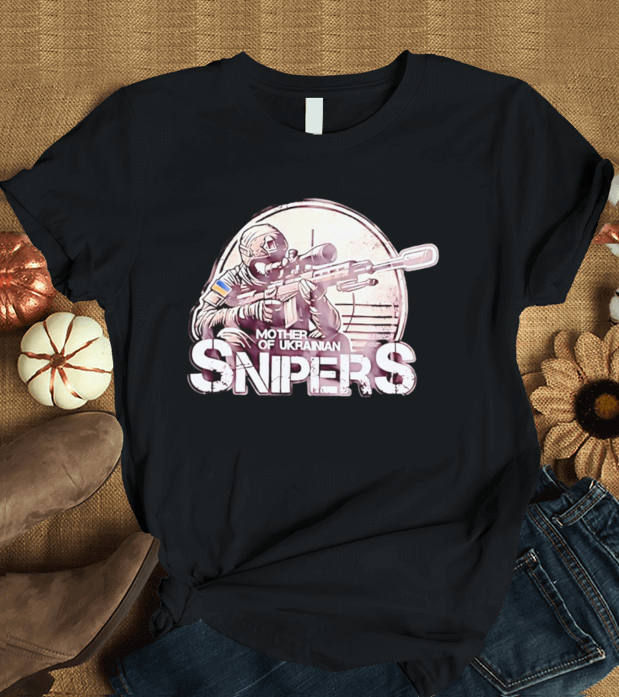 Mother Of Ukrainian Snipers Tactical Military Distressed Shooter T-Shirt