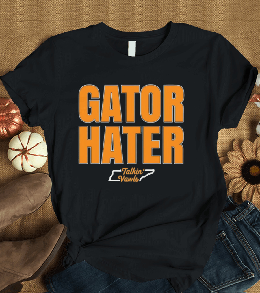Gator Hater Tennessee Rivalry Sports Fan Gear T-Shirt