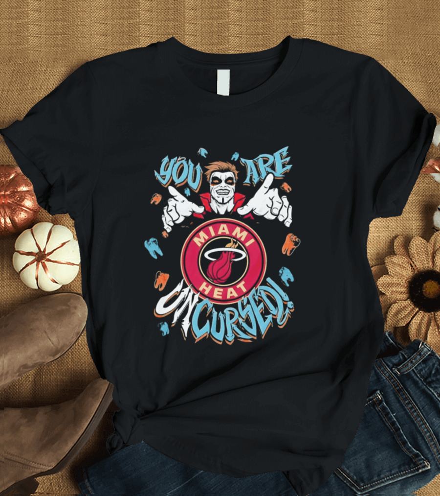 WWE Danhausen Miami Heat You Are Uncursed T-Shirt