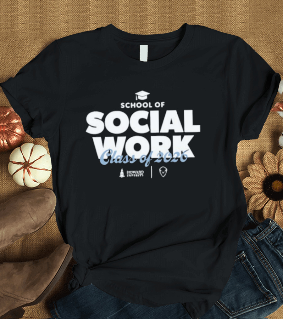 Howard University School Of Social Work Class Of 2026 Graduation T-Shirt
