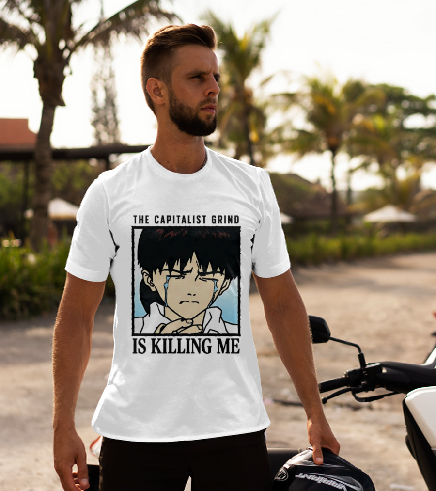 Shinji Ikari The Capitalist Grind Is Killing Me Neon Genesis Evangelion T-Shirt