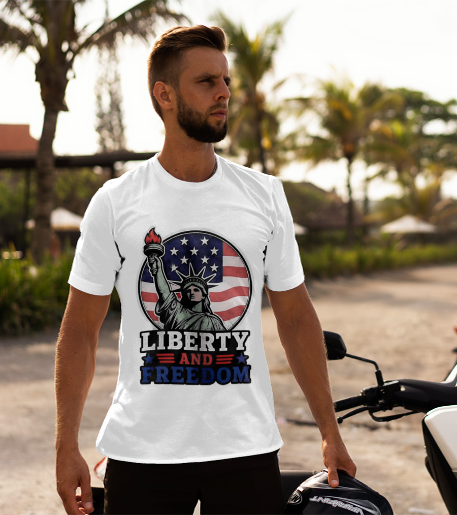 Liberty And Freedom Statue Of Liberty USA Flag Stars T-Shirt