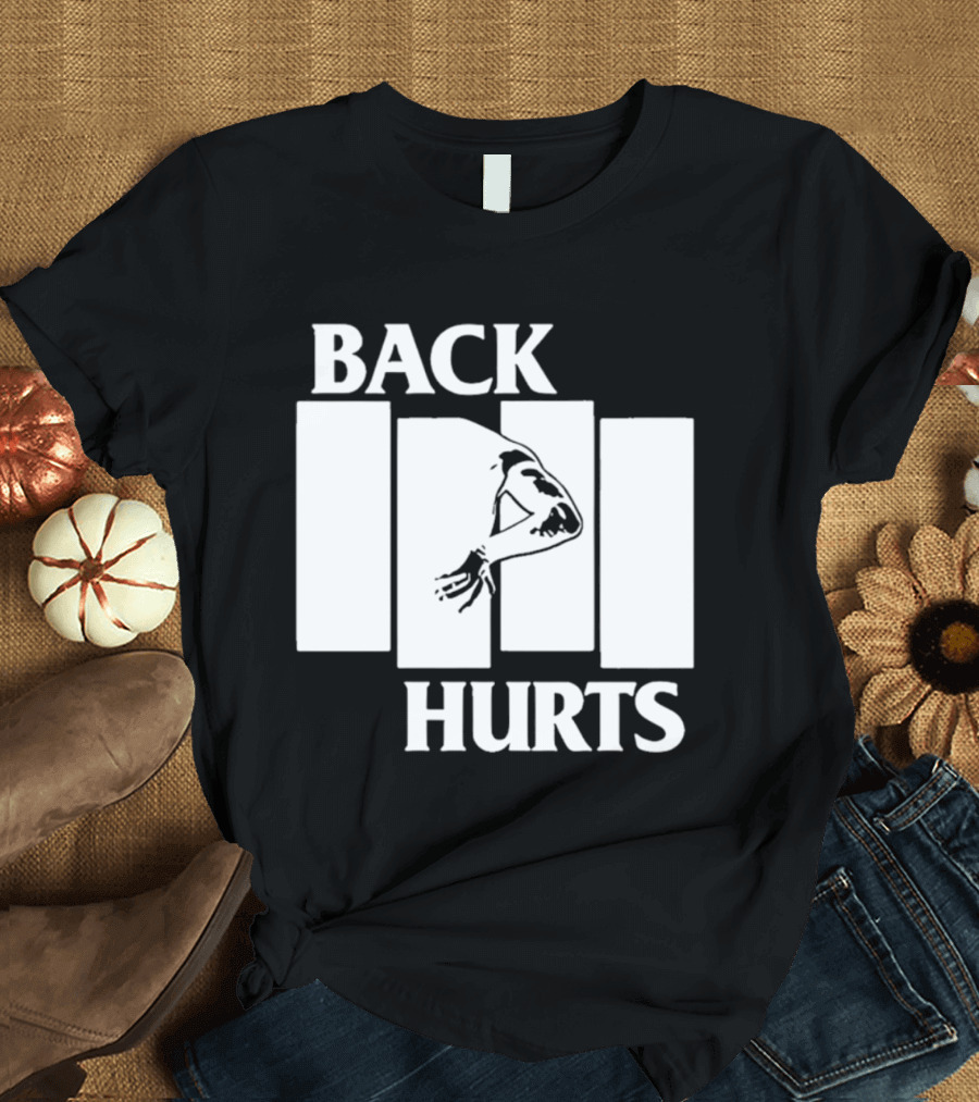 Back Hurts Black Flag T-Shirt