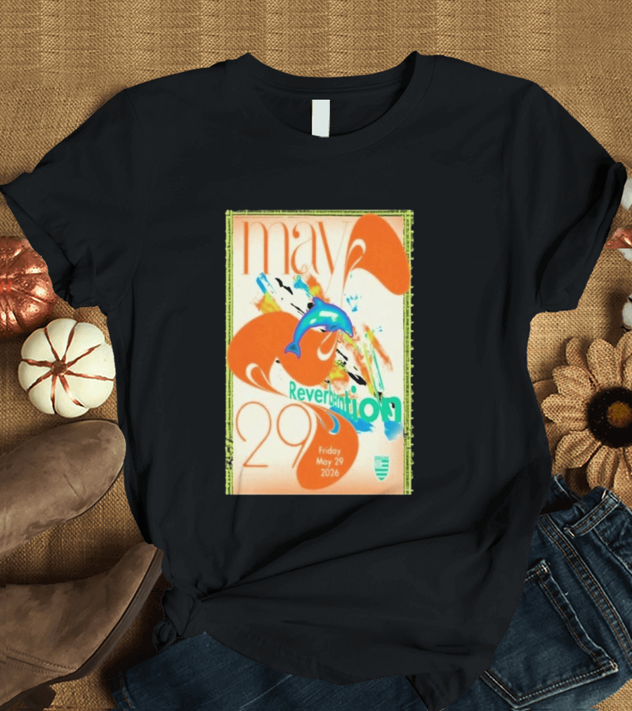 Reverberation Dolphin Event May 29 2026 Zebulon Los Angeles CA T-Shirt