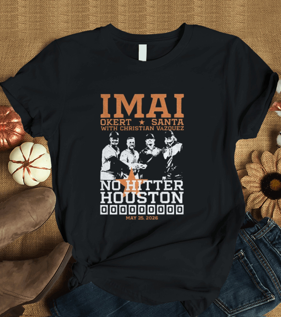 Imai Okert Santa No Hitter Houston May 25 2023 Christian Vazquez T-Shirt